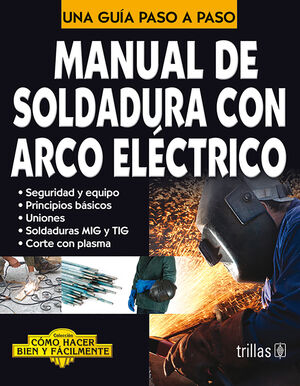 Manual de soldadura con Arco elèctrico