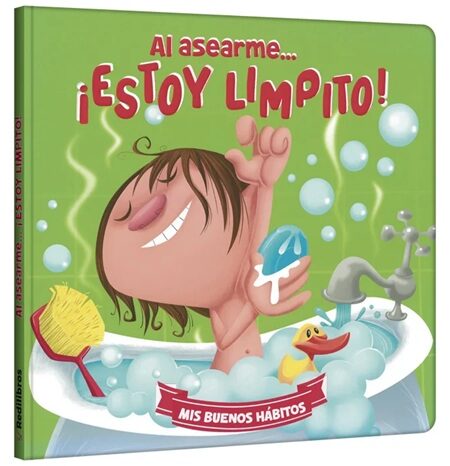 Al asearme--- ¡estoy limpito!